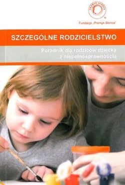 okładka książki - Szczególne rodzicielstwo - wydanie II